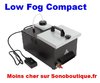 Low Fog Compact prix incroyable en promo